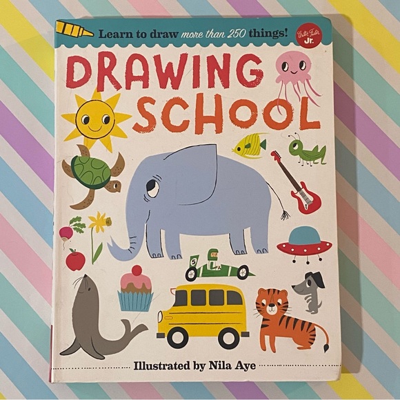 Toys Drawing School Book The Ultimate Guide For Kids Who Want To